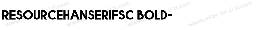 resourcehanserifsc bold字体转换